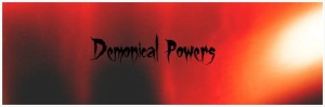 Demonical Powers